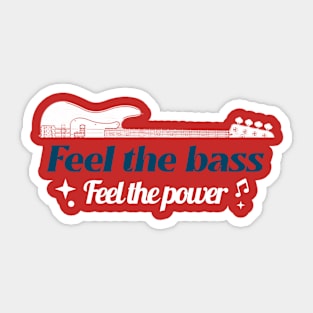 Feel the bass Sticker